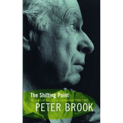 ISBN The Shifting Point (Forty Years of Theatrical Exploration, 1946-87) livre biographie Anglais