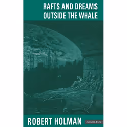 ISBN Rafts and Dreams & Outside the Whale, Théatre, Anglais, Livre broché, 192 pages