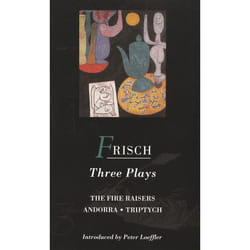 ISBN Frisch Three Plays (Fire Raisers; Andorra; Triptych) livre classiques Anglais