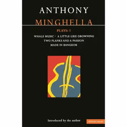 ISBN Minghella Plays: 1 (Whale Music; A Little Like Drowning; Two Planks and a Passion; Made in Bangkok), Anglais, Livre broc ...