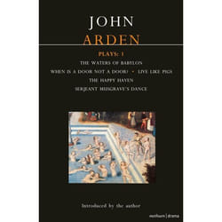ISBN Arden Plays: 1 (Waters of Babylon; When is a Door...; Live Like Pigs; Serjeant Musgrave's Dance; The Happy Haven) livre classiques Anglais