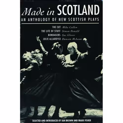 ISBN Made In Scotland (Anthology of New Scottish Plays The Cut; The Life of Stuff; Bondagers; Julie Allardyce), Théatre, Angl ...