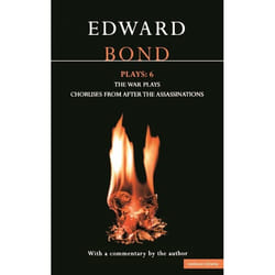 ISBN Bond Plays: 6 (The War Plays; Choruses from After the Assassinations)