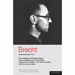 ISBN Brecht Collected Plays: 4 (Round Heads & Pointed Heads; Fear & Misery of the Third Reich; Senora Carrar's Rifles ...