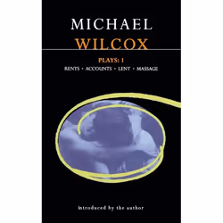 ISBN Wilcox Plays: 1 (Rents; Accounts; Lent; Massage), Théatre, Anglais, Livre broché, 288 pages