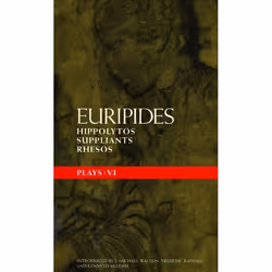 ISBN Euripides Plays: 6 (Hippolytos; Suppliants and Rhesos), Anglais, Livre broché, 176 pages