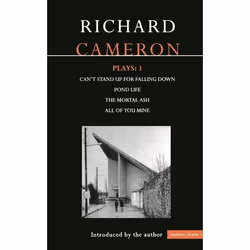 ISBN Cameron Plays: 1 (Can't Stand Up for Falling Down; Pond Life; The Mortal Ash; All of You Mine), Roman contemporain, Angl ...