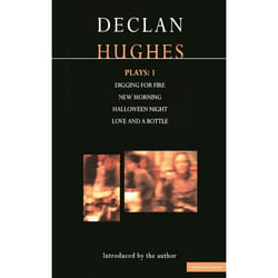 ISBN Hughes Plays:1 (Digging for Fire; New Morning; Halloween Night; Love and a Bottle)