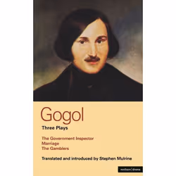 ISBN Gogol Three Plays (The Government Inspector; Marriage; The Gamblers), classiques, Anglais, Livre broché, 256 pages