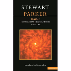 ISBN Parker Plays: 2 (Northern Star; Heavenly Bodies; Pentecost), Roman contemporain, Anglais, Livre broché, 260 pages
