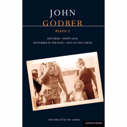 ISBN Godber Plays: 2 (Teechers; Happy Jack; September in the Rain; Salt of the Earth), Théatre, Anglais, Livre broché, 304 pa ...