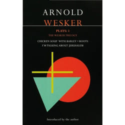 ISBN Wesker Plays: 1 (The Wesker Trilogy: Chicken Soup with Barley; Roots; I'm Talking About Jerusalem)