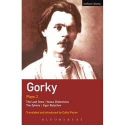 ISBN Gorky Plays: 2 (The Zykovs; Egor Bulychov; Vassa Zheleznova (The Mother); The Last Ones) livre classiques Anglais