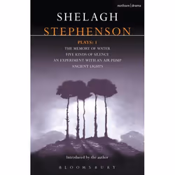 ISBN Stephenson Plays: 1 (A Memory of Water; Five Kinds of Silence; An Experiment with an Air Pump; Ancient Lights), Théatre, ...