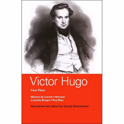 ISBN Victor Hugo: Four Plays (Marion de Lorme; Hernani; Lucretia Borgia; Ruy Blas), classiques, Anglais, Livre broché, 496 pa ...