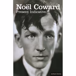 ISBN Present Indicative (The First Autobiography of Noël Coward), Théatre, Anglais, Livre broché, 352 pages