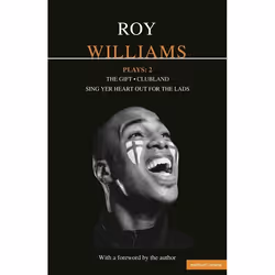 ISBN Williams Plays: 2 (Sing Yer Heart Out for the Lads; Clubland; The Gift), Roman contemporain, Anglais, Livre broché, 256 ...