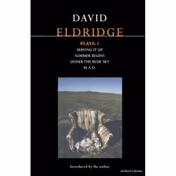ISBN Eldridge Plays: 1 (Serving it Up; Summer Begins; Under the Blue Sky; M.A.D.), Anglais, Livre broché, 368 pages