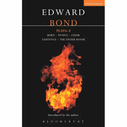 ISBN Bond Plays: 8 (Born; People; Chair; Existence; The Under Room), Anglais, Livre broché, 240 pages