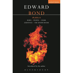 ISBN Bond Plays: 8 (Born; People; Chair; Existence; The Under Room)