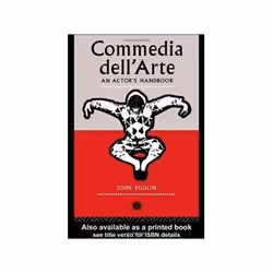 ISBN COMMEDIA DELL'ARTE: AN ACTOR'S HANDBOOK, Théatre, Anglais, 296 pages