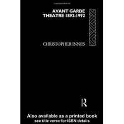 ISBN AVANT GARDE THEATRE 1892-1992 livre Théatre Anglais