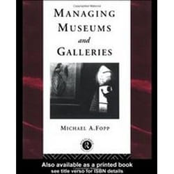 ISBN MANAGING MUSEUMS AND GALLERIES
