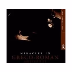 ISBN Miracles in Greco-Roman Antiquity : Sourcebook for the Study of New Testament Miracles, histoire, Anglais, Livre broché, ...