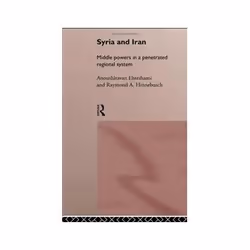 ISBN SYRIA AND IRAN, politique, Anglais, Couverture rigide, 248 pages