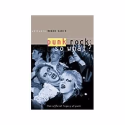 ISBN Punk Rock, So What?: The Cultural Legacy of Punk, Musique, Anglais, 272 pages