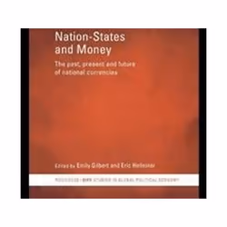 ISBN NATION-STATES AND MONEY : THE PAST, PRESENT AND FUTURE OF NATIONAL CURRENCIES, histoire, Anglais, Livre broché, 256 page ...