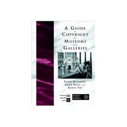 ISBN Guide to Copyright for Museums and Galleries livre Education Anglais