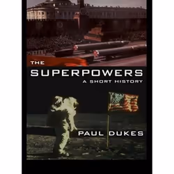 Routledge THE SUPERPOWERS: A SHORT HISTORY, Anglais, Livre broché, 208 pages