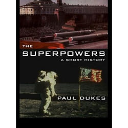 Routledge THE SUPERPOWERS: A SHORT HISTORY
