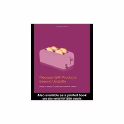 ISBN Pleasure with Products: Beyond Usability, Art & design, Anglais, Couverture rigide, 390 pages