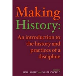 ISBN Making History : Introduction to the Practices of History livre histoire Anglais Livre broché 328 pages