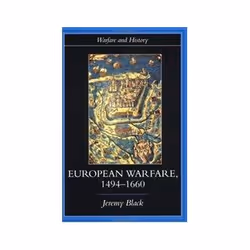 ISBN European Warfare, 1494-1660, politique, Anglais, 256 pages