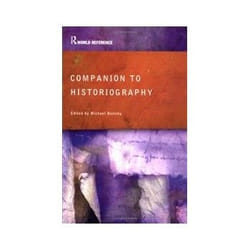 ISBN Companion to Historiography livre histoire Anglais