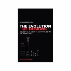 ISBN Evolution of Designs: Biological Analogy in Architecture and the Applied Arts, Education, Anglais, 302 pages