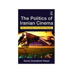 ISBN Politics of Iranian Cinema: Film and Society in the Islamic Republic (Iranian Studies) livre TV & radio Anglais Couverture rigide