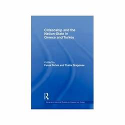 ISBN Citizenship and the Nation-State in Greece and Turkey, histoire, Anglais, 212 pages