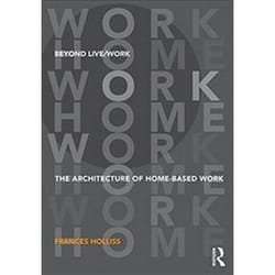 ISBN Beyond Live/Work : The Architecture of Home-based Work livre Art & design Anglais