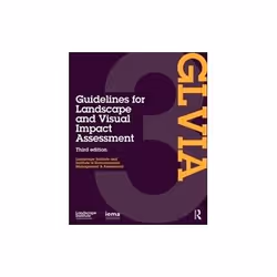 ISBN Guidelines for Landscape and Visual Impact Assessment, Education, Anglais, Couverture rigide, 184 pages