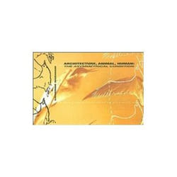 ISBN Architecture-Animal-Human : The Asymmetrical Condition