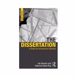 ISBN Dissertation: A Guide for Architecture Students, Education, Anglais, 266 pages