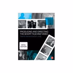 ISBN Producing and Directing the Short Film and Video, TV & radio, Anglais, 500 pages