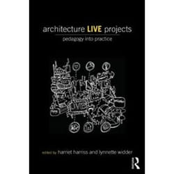 ISBN Architecture Live Projects : Pedagogy into Practice