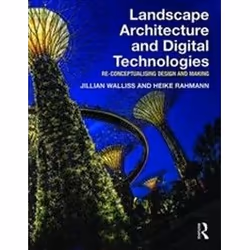 ISBN Landscape Architecture and Digital Technologies : Re-conceptualising Design and Making, Anglais, Livre broché, 296 pages