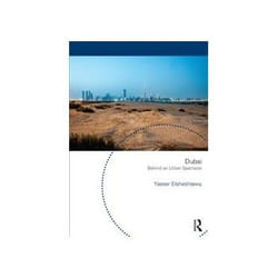 ISBN Dubai: Behind an Urban Spectacle livre histoire Anglais