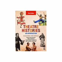 ISBN Theatre Histories: An Introduction, Théatre, Anglais, Livre broché, 650 pages
